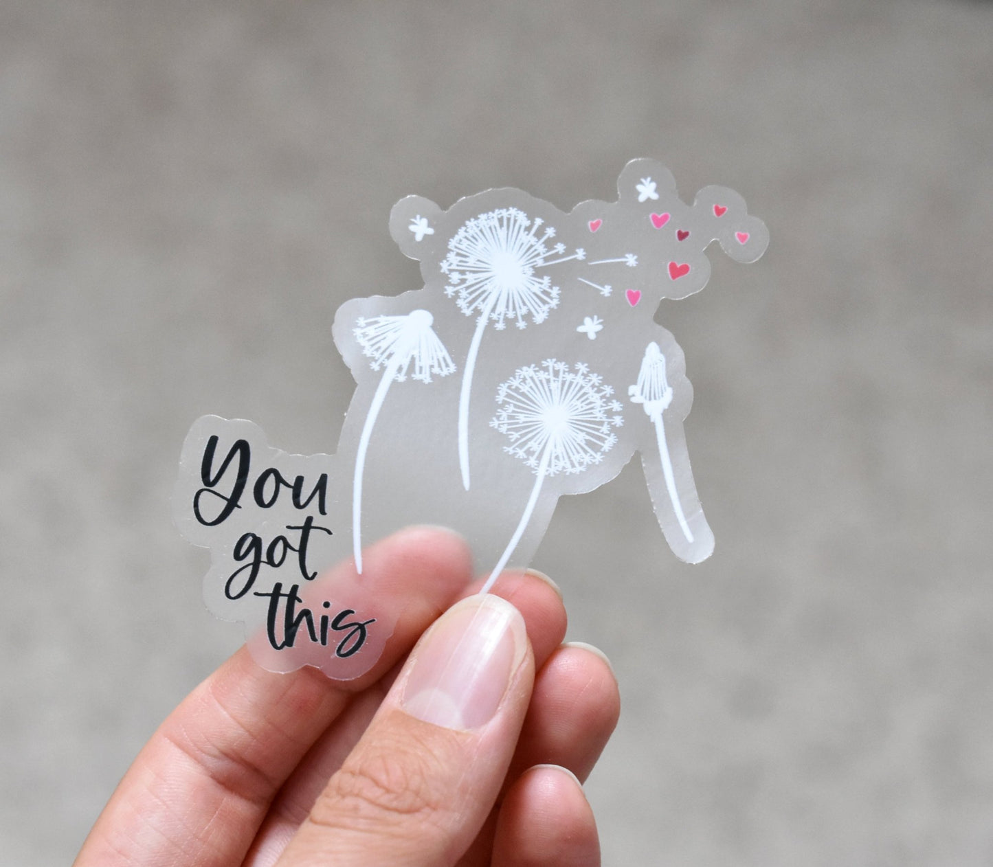 You got this clear sticker - Eliza Anderson ArtEliza Anderson Art